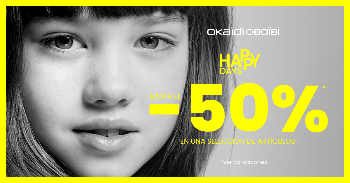 Aprovecha los Happy Days de Okaïdi