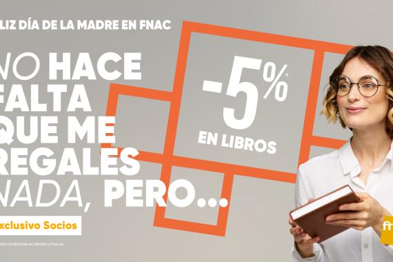 Día de la madre en Fnac