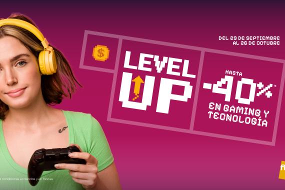 LEVEL UP! Hasta un 40% en gaming y tecnología
