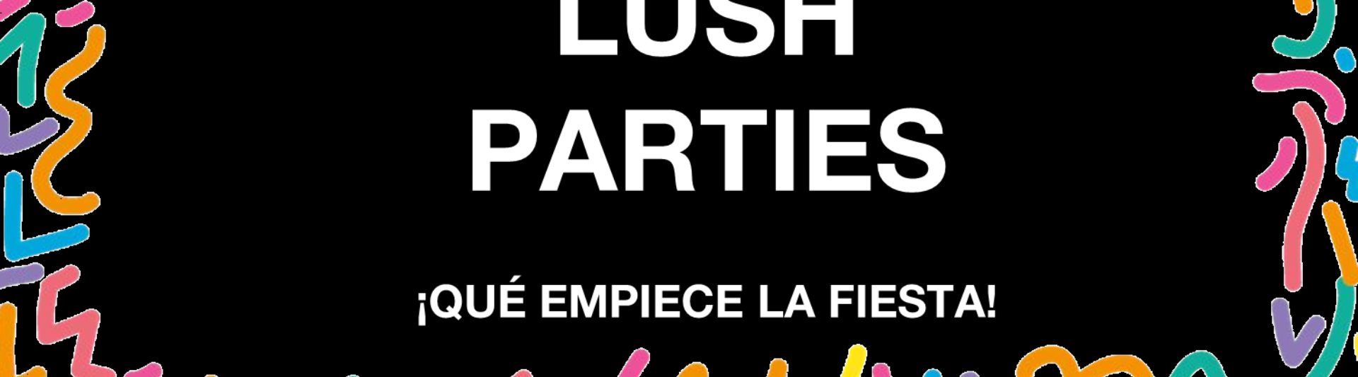 LUSH PARTY PV.png