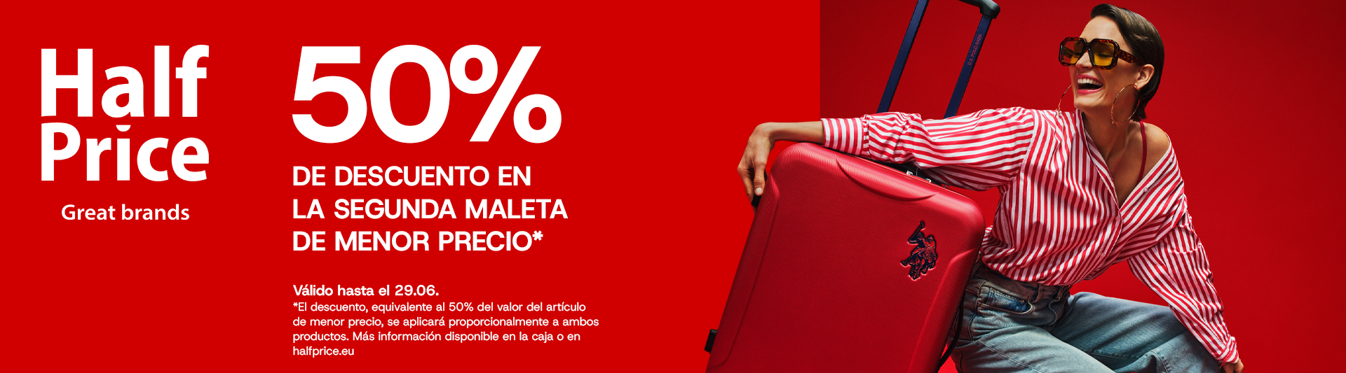 Oferta Half Price segunda maleta al 50% 