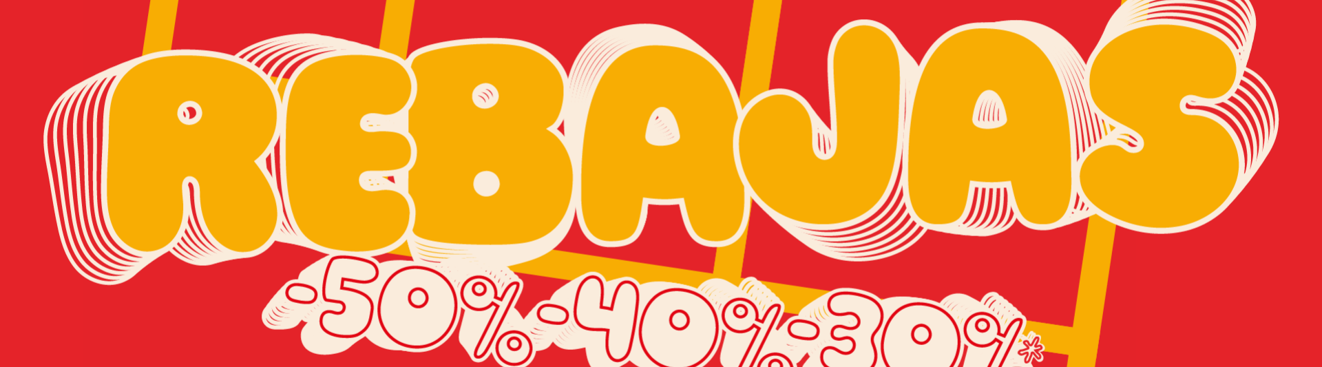 REBAJAS  -50% -40% -30%  