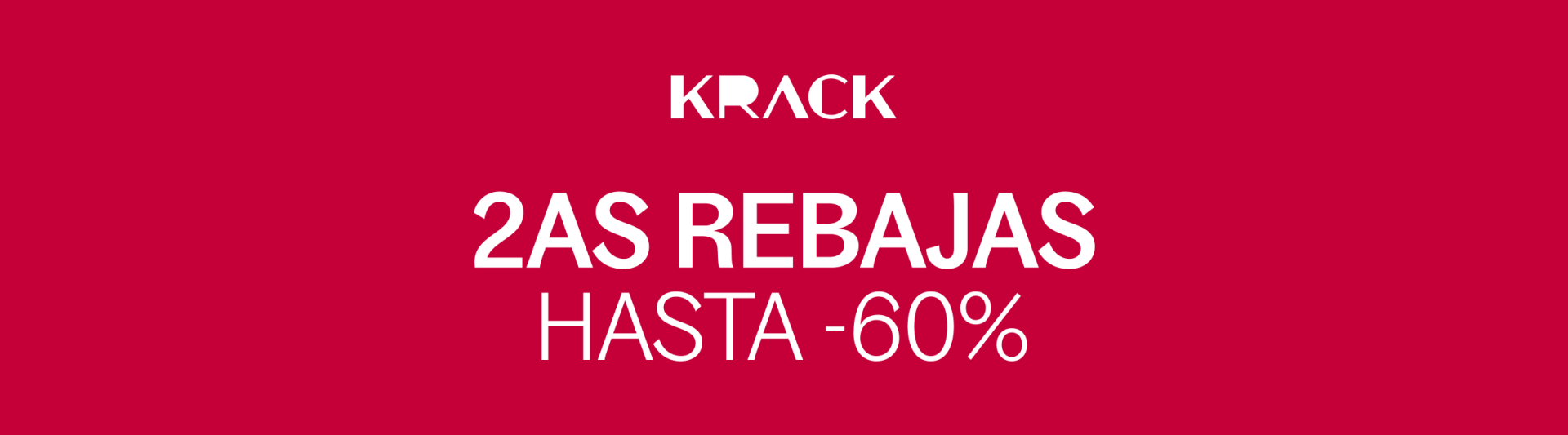 Imagen promocional de la campaña de Segundas Rebajas hasta -60% de KRACK 