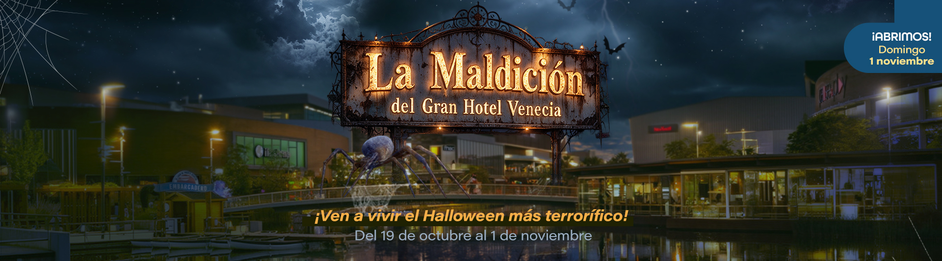 La maldición del Gran Hotel Venecia, el pasaje de Halloween de Puerto Venecia