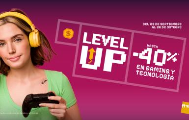 LEVEL UP! Hasta un 40% en gaming y tecnología