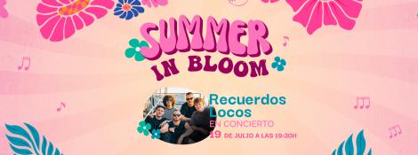 Summer In Bloom Recuerdos Locos 