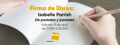 Isabelle Parrish firmará su libro "De postales y pasteles" 