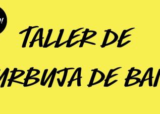 Taller burbuja de baño 1.jpg